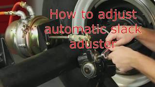 How to adjust automatic slack adjuster [upl. by Eltotsira]