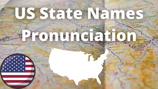 US State Names Pronunciation  American Accent [upl. by Batha]