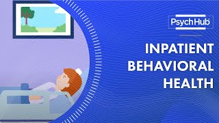 Inpatient Behavioral Health [upl. by Derr]