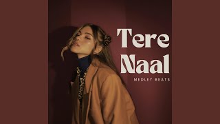 Tere Naal [upl. by Leirea]