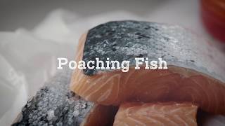 Cooking Techniques How to Poach Fish [upl. by Brunhilde]