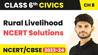 Class 6 Civics Chapter 8  NCERT Solutions  Rural Livelihood [upl. by Yc685]