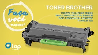 Como fazer a Recarga do Toner Brother TN3472 TN3472BR TN850 TN880 [upl. by Oidualc]