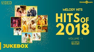 Songs of 2018 Volume 01  Tamil  Video Songs Jukebox [upl. by Nnalyrehc584]