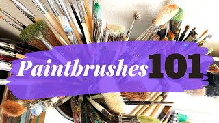 PAINTBRUSHES 101 All about paintbrushes Acrylic painting tips for beginners [upl. by Ahsinyt]