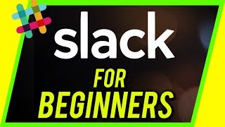 How to Use Slack [upl. by Dihahs]