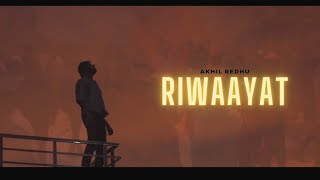 Akhil Redhu  Riwaayat Official Music Video [upl. by Sharman]