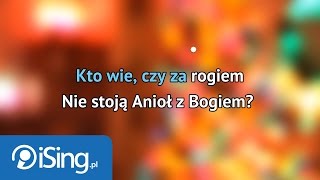 De Su  Kto wie czy za rogiem karaoke iSing [upl. by Middlesworth]