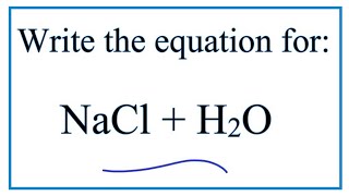 NaCl  H2O Sodium chloride  Water [upl. by Hildick205]