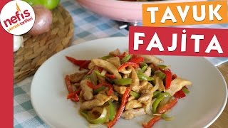 Tavuk Fajita  Nefis Yemek Tarifleri [upl. by Acenom]