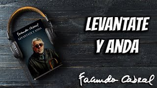 Levántate y Anda AUDIOLIBRO  Facundo Cabral [upl. by Akirdnwahs]