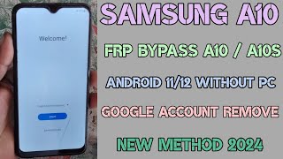 How To Samsung A10 A10s FRP Bypass Android 1112 Without Pc New Method 2024 Google account remove [upl. by Zed660]