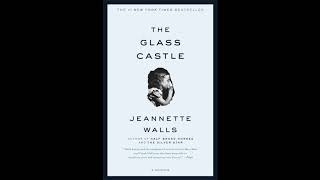 The Glass Castle  Pages 4861 [upl. by Zsa Zsa598]