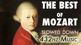 The Best Of Mozart  Slowed Down  432Hz  45 Hours [upl. by Yren]