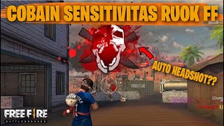 TESTING SETTING DAN SENSITIVITAS RUOK FF DI RANKED AUTO HEADSHOT  FREE FIRE INDONESIA [upl. by Eilyab]