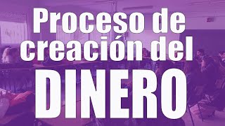 El proceso de creación de dinero [upl. by Perot]