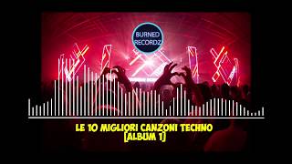 Le 10 migliori canzoni MinimalTechno Album 1 [upl. by Olyhs413]