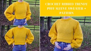 How To Crochet A Trendy Puff Sleeve Sweater  DIY Tutorial amp Pattern  Beginner [upl. by Yajet]