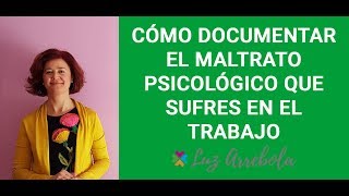 Cómo documentar el acoso laboral que sufres en el trabajo [upl. by Trauner]