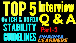 Top 5 interview questions on Stability from ICH and FDA guidance [upl. by Saimerej]