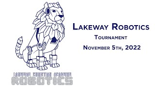 LAKEWAY ROBOTICS TOURNAMENT  HIGH SCHOOL [upl. by Oicor548]