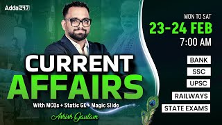 Current Affairs Today  24 February Current Affairs 2025  Daily Current Affairs By Ashish Gautam [upl. by Ploch]