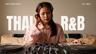 Thai RampB Mix by JIRA [upl. by Inajna]