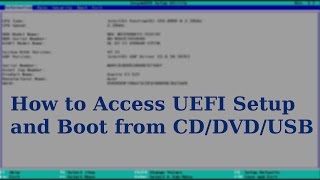 UEFI Boot  How to Boot from CDsDVDsUSBs [upl. by Htaeh409]