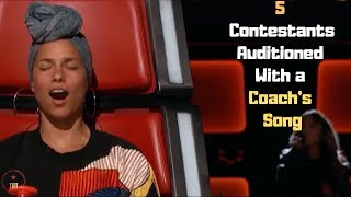 5 Contestants On The Voice Who Auditioned With a Coachs Song  Top Best Talent [upl. by Hedgcock]