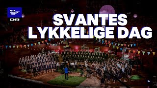 Svantes Lykkelige Dag  DR Pigekoret LIVE [upl. by Elleneg602]