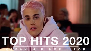 Top Hits 2020 Video Mix CLEAN  Hip Hop 2020  POP HITS 2020 TOP 40 HITS BEST POP HITSTOP 40 [upl. by Namzed]