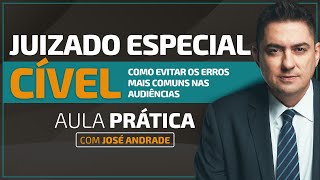 Aula Prática  Juizado Especial  Como evitar os erros mais comuns que acontecem nas audiências [upl. by Nosidda150]