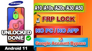 Samsung A10A10SA20SA30A50 FRP Bypass Android 11  Google Account Unlock Without PC [upl. by Leimad]