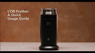 LOR Milk Frother A Quick Usage Guide [upl. by Anaid]