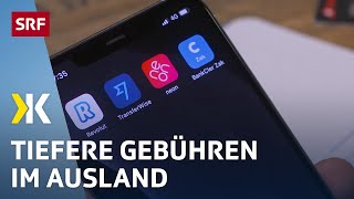 BankenApps im Test SmartphoneBanken haben tiefere Gebühren im Ausland  2020  Kassensturz  SRF [upl. by Carrie]