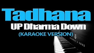 TADHANA  Up Dharma Down KARAOKE VERSION [upl. by Chari]