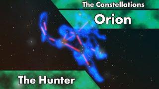 The Constellations  Orion [upl. by Inittirb]