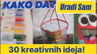 30 Kreativnih Ideja  URADI SAM [upl. by Girardi158]