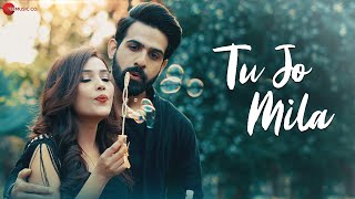 Tu Jo Mila  Official Music Video  Iram Dean Zohran Khan  Shehla Khan  Rahil Mirza  Yunus Abbas [upl. by Bentlee]