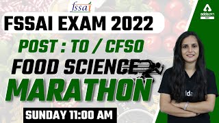 FSSAI Exam 2022  Food Science  Marathon [upl. by Higginson]