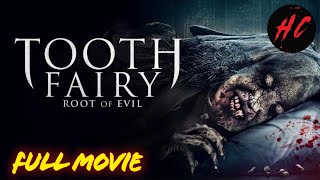 Tooth Fairy Root of Evil 2  HORROR CENTRAL [upl. by Gibeon]