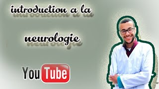 introduction a la neurologie [upl. by Lucrece]