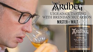 Ardbeg Uigeadail tasting with Brendan McCarron  Master Of Malt [upl. by Onaireves]