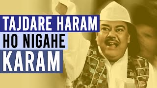 ⚠️Tajdare Haram Ho Nigahe Karam  Urdu Naat Qawwali  Maqbool Sabri Lyrics amp English Translation [upl. by Abra957]