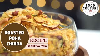 Roasted Poha Chivda  Thin Nylon Poha Chivda Recipe By Chetna Patel [upl. by Smith526]