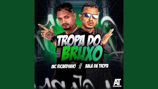 Tropa do Bruxo [upl. by Odilia]