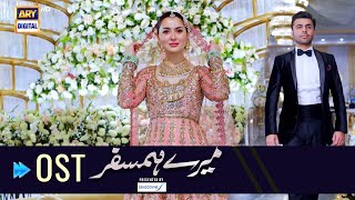 Mere HumSafar  OST  Farhan Saeed  Hania Amir  ARYDigital [upl. by Aoht]