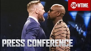 Floyd Mayweather vs Conor McGregor London Press Conference  SHOWTIME [upl. by Erde]