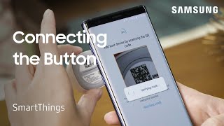 How to connect Samsung SmartThings Button  Samsung US [upl. by Inor]