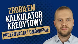 Kalkulator kredytowy  prezentacja i omówienie [upl. by Ryun64]